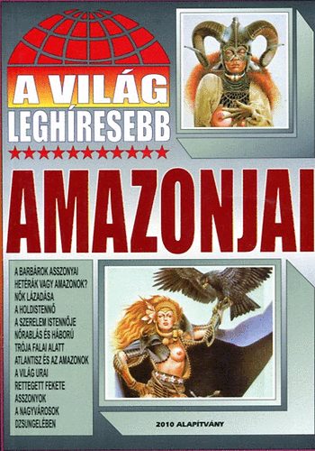A vil�g legh�resebb amazonjai