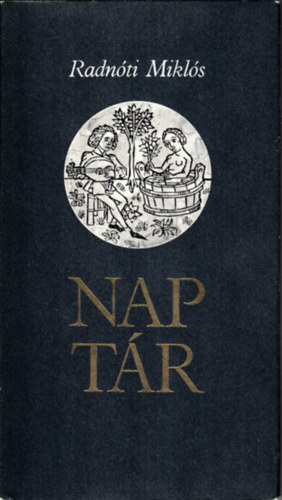 Radn�ti Mikl�s - Napt�r