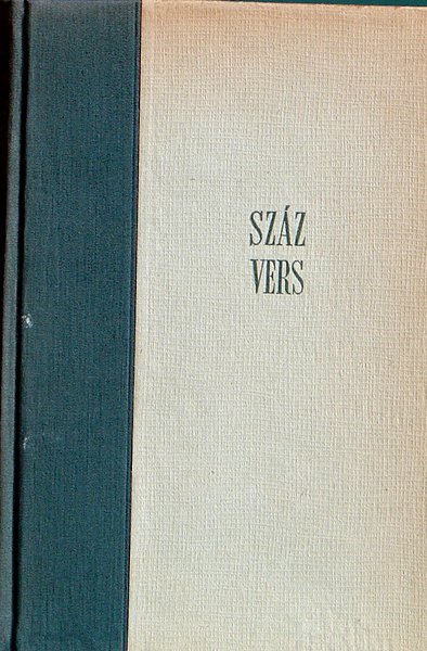 Kardos L�szl� (szerk.) - Sz�z vers (v�logatott idegen versek eredeti sz�vege �s magyar ford.-a)