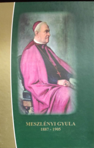 Meszlnyi Gyula 1887-1905