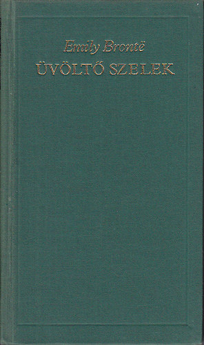 Emily Bront� - �v�lt� szelek
