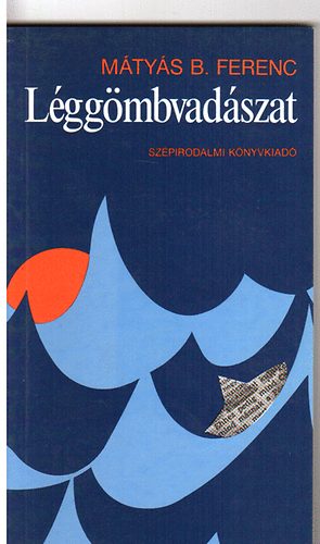 Mtys B. Ferenc - Lggmbvadszat