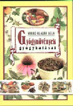Varr Aladr Bla - Gygynvnyek gygyhatsai - fztt