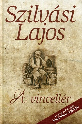 Szilv�si Lajos - A vincell�r