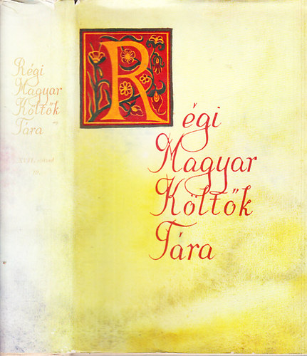 Stoll B�la ; Varga Imre (szerk.) - R�gi magyar k�lt�k t�ra XVII. sz�zad 10.- Az 1660-as �vek k�lt�szete (1661-1671)