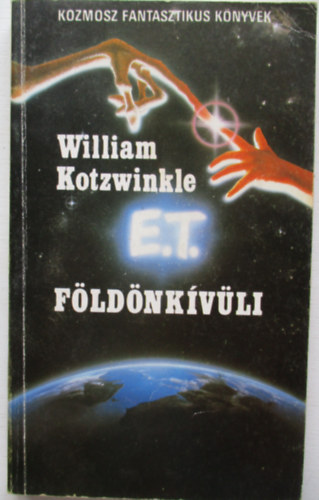 William Kotzwinkle - E.T. a f�ld�nk�v�li