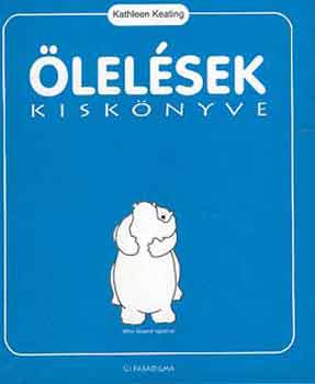 Kathleen Keating - �lel�sek kisk�nyve