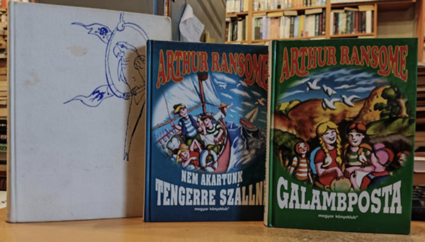 Arthur Ransome - 3 db Arthur Ransome: Fecske-völgy + Galambposta + Nem akartunk tengerre szállni