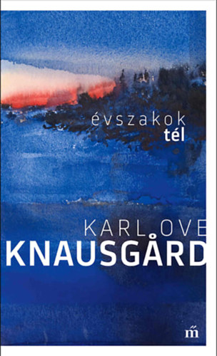 Karl Ove Knausgard - T�l. �vszakok