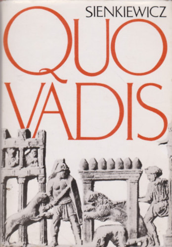 Ford.: Mszros Istvn Henryk Sienkiewicz - Quo vadis - REGNY (Mszros Istvn fordtsa) - tdik kiads