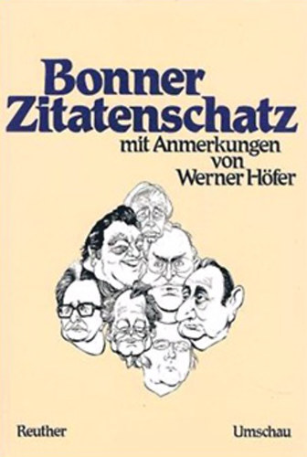 Helmut Reuther  (kzzteszi) - Bonner Zitatenschatz mit Anmerkungen von Werner Hfer