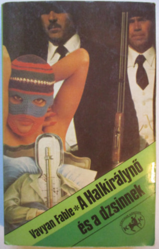 Vavyan Fabe - A Halkirlyn s a dzsinnek