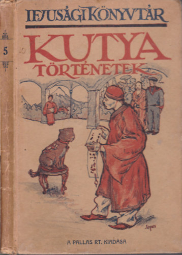 Reichard Piroska  (ford.) - Kutya-t�rt�netek (Ifj�s�gi k�nyvt�r 5.sz�m)