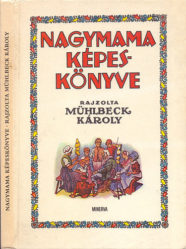 Bodor Ferenc \ (szerk.) - Nagymama kpesknyve