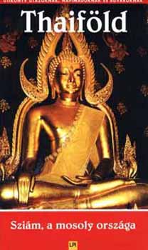 T�th J�zsef - Thaif�ld - Szi�m, a mosoly orsz�ga