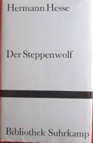 Hermann Hesse - Der Steppenwolf