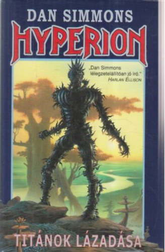 Dan Simmons - Hyperion I. - Titánok lázadása