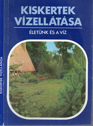Dr. Gerencsr rpd - Kiskertek vzelltsa