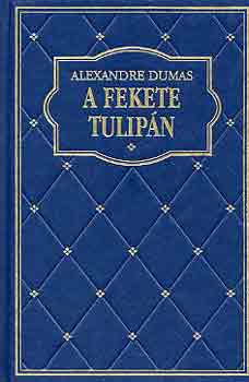 Alexandre Dumas - A fekete tulip�n