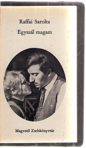 Raffai Sarolta - Egyszl magam