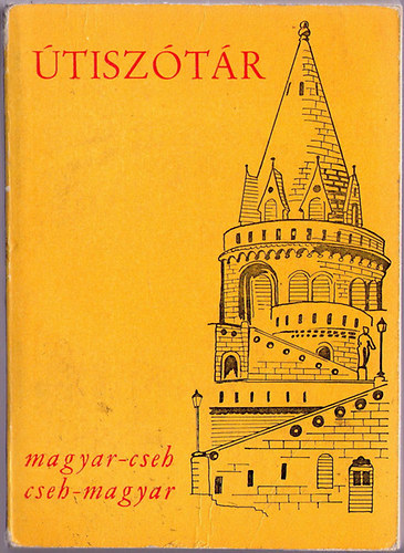 Havas L�via-Stelczer �rp�d - �tisz�t�r - magyar-cseh, cseh-magyar