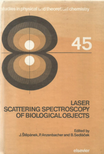 P. Anzenbacher, B. Sedlacek  J. Stepanek (ed.) - Laser Scattering Spectroscopy of Biological Objects
