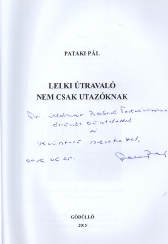 Pataki P�l - Lelki �traval� nem csak utaz�knak