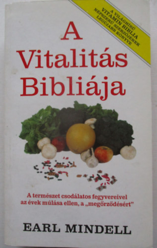 Earl Mindell - A vitalits biblija