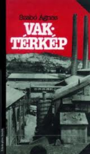 Szab� �gnes - Vakt�rk�p (versek novell�kkal)