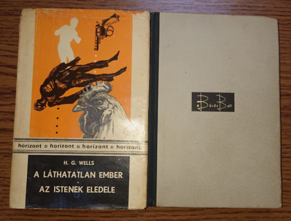 H. G. Wells - 2 kötet, 3 mű H.G. Wellstől: A láthatatlan ember/Istenek eledele, A bűvös bolt