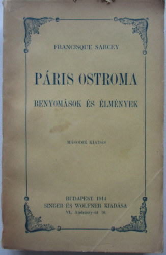 Francisque Sarcey - Pris ostroma (benyomsok s lmnyek)