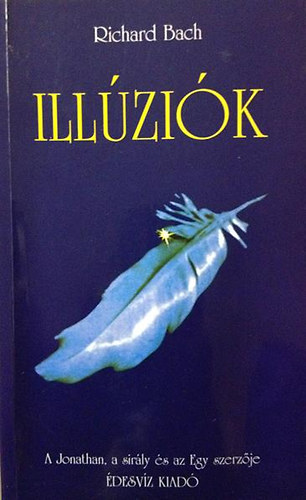 Richard Bach - Illúziók (Bach)