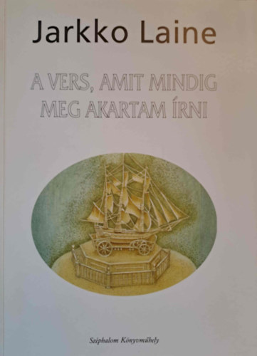 Jarblo Laire - A vers, amit mindig meg akartam �rni