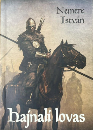 Nemere István - Hajnali lovas
