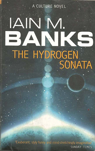 Iain M. Banks - The Hydrogen Sonata