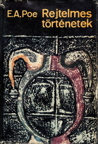 Edgar Allan Poe - Rejtelmes történetek