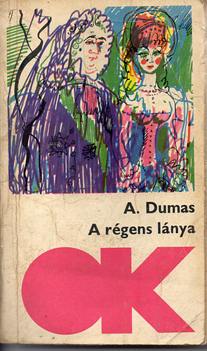 Alexandre Dumas - A rgens lnya