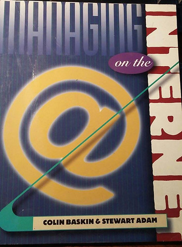 Colin Baskin & Stewart Adam - Managing on the internet