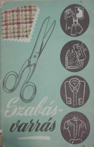 Riesz Gizella - Szabás-varrás