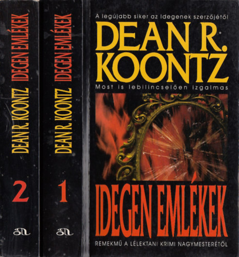 Dean R Koontz - Idegen emlkek I-II.
