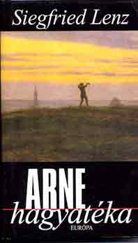 Siegfried Lenz - Arne hagyat�ka