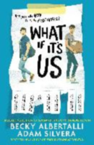 Adam Silvera - What If It's Us