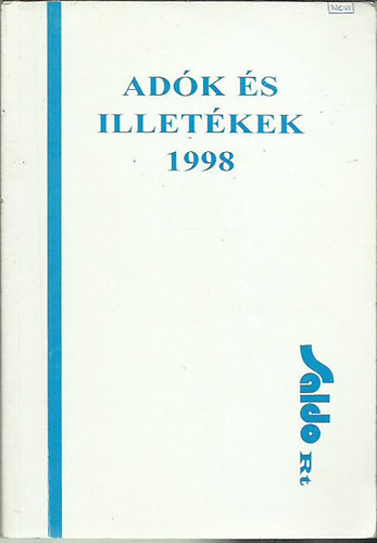 Sztan� Imr�n� dr.; K�llai Lajos - Ad�k �s illet�kek, 1998.