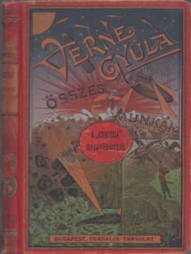 Verne Gyula; Laurie Andr� - A "Cynthia" haj�t�r�ttje (Franklin-T�rsulat)