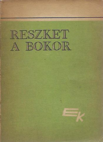 L�szl�ffy Alad�r-Majth�nyi Erik  (szerk.) - Reszket a bokor (K�t �s f�l ezer �v szerelmes versei)