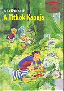 Julia Br�ckner - A Titkok Kapuja