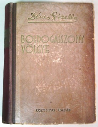 D�nes Gizella - Boldogasszony v�lgye