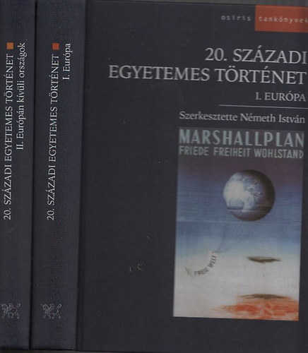 Nmeth Istvn (szerk.) - 20. szzadi egyetemes trtnet I-II. (Eurpa - Eurpn kvli orszgok)