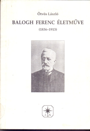tvs Lszl - Balogh Ferenc letmve (1836-1913)