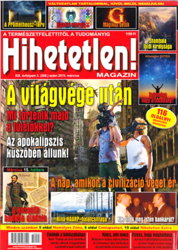 Sz�cs R�bert  (f�szerk.) - Hihetetlen! magazin XIX. �vfolyam 3. (209.) sz�m 2019. m�rcius
